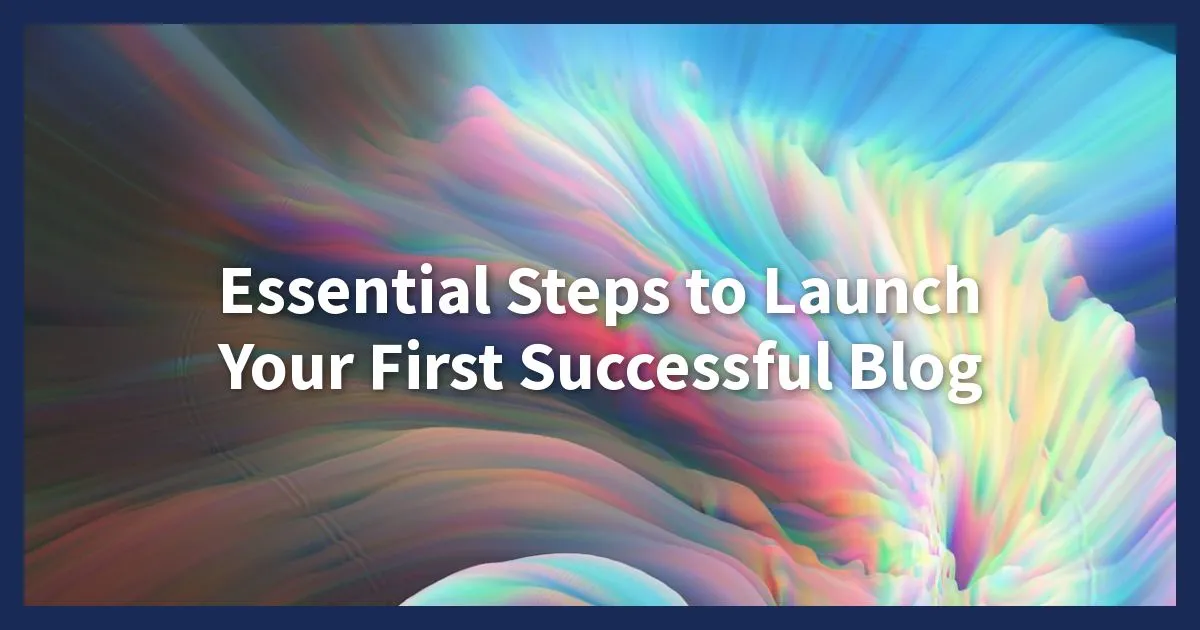 sign for launching your first successful blog